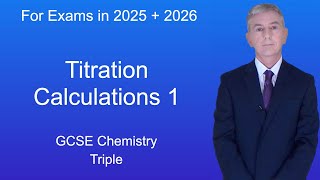 GCSE Chemistry Revision quotTitration calculations 1quot Triple [upl. by Tabina]