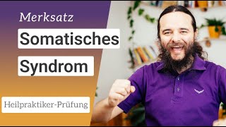 Merksatz Somatisches Syndrom  Heilpraktiker für Psychotherapie [upl. by Geehan]