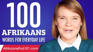 100 Afrikaans Words for Everyday Life  Basic Vocabulary 5 [upl. by Caswell764]