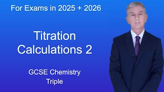 GCSE Chemistry Revision quotTitration Calculations 2quot Triple [upl. by Leona]