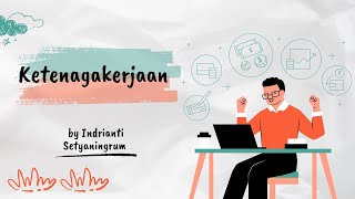 Ketenagakerjaan– Ekonomi Kelas 11 [upl. by Khudari]