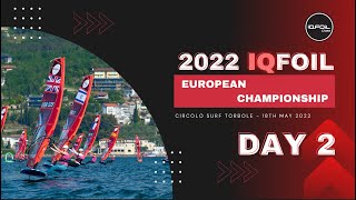 DAY 2 2022 IQFoil Europeans Torbole [upl. by Carrel]